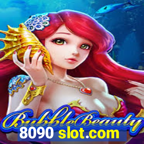 8090 slot.com